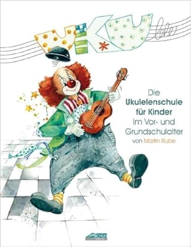Stock image for UKU-lele: Die Ukulelenschule f�r Kinder im Vor- und Grundschulalter. for sale by Chiron Media