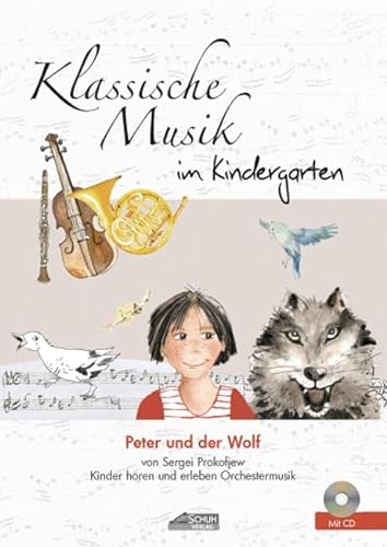 Imagen de archivo de Klassische Musik im Kindergarten - Peter und der Wolf a la venta por Blackwell's