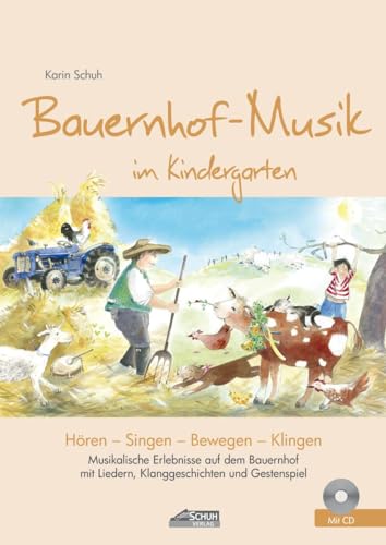 Stock image for Bauernhof-Musik im Kindergarten (inkl. CD) for sale by Blackwell's