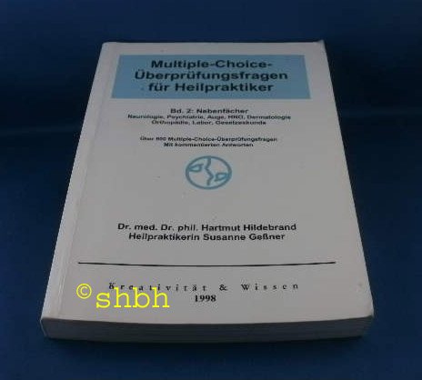 Beispielbild fr Multiple-Choice-berprfungsfragen fr Heilpraktiker, Bd.2, Nebenfcher Neurologie, Psychiatrie, Auge, HNO, Dermatologie, Orthopdie, Labor, Gesetzeskunde zum Verkauf von medimops