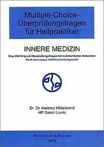 Stock image for Multiple-Choice-berprfungsfragen fr Heilpraktiker - Innere Medizin. ber 800 Original-berprfungsfragen for sale by Antiquariat Andreas Schwarz