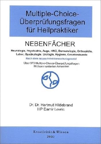 Stock image for Multiple-Choice-berprfungfragen fr Heilpraktiker, Nebenfcher. ber 900 Fragen der Gesundheitsmter zu den Nebenfchern mit kommentierten Antworten. for sale by medimops