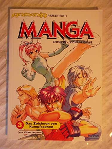 Beispielbild fr Manga zeichnen, leicht gemacht, Bd.3, Das Zeichnen von Kampfszenen zum Verkauf von medimops