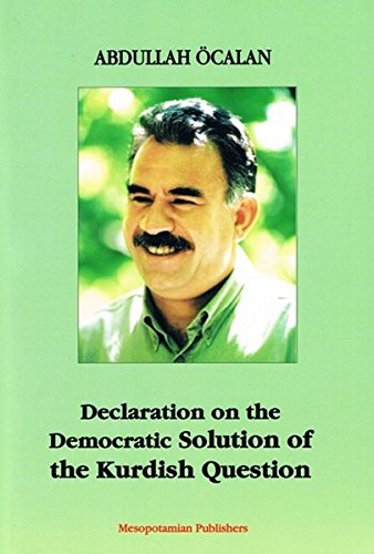 9783931885182: Declaration on the Democratic Solution of the Kurdish Question