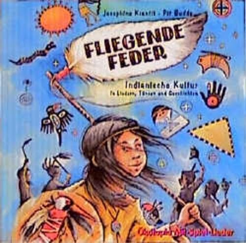 Beispielbild fr Fliegende Feder. CD: Indianische Kultur. In Liedern, Tnzen und Geschichten zum Verkauf von medimops