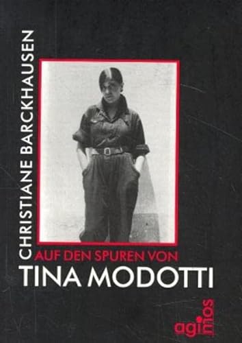 Beispielbild fr Auf den Spuren von Tina Modotti zum Verkauf von Der Ziegelbrenner - Medienversand