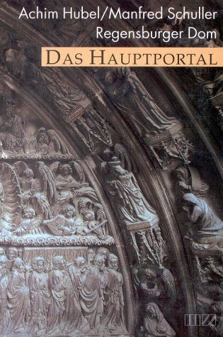 Regensburger Dom - Das Hauptportal.