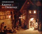 Stock image for Krippen in der Oberpfalz for sale by GF Books, Inc.