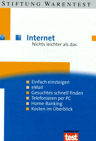 Stock image for Internet : nichts leichter als das. for sale by Antiquariat + Buchhandlung Bcher-Quell