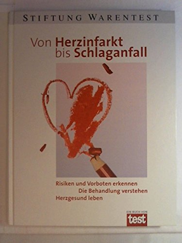 Stock image for Von Herzinfarkt bis Schlaganfall for sale by medimops