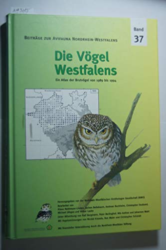 Stock image for Die Vgel Westfalens: Ein Atlas der Brutvgel von 1989 bis 1994 for sale by medimops