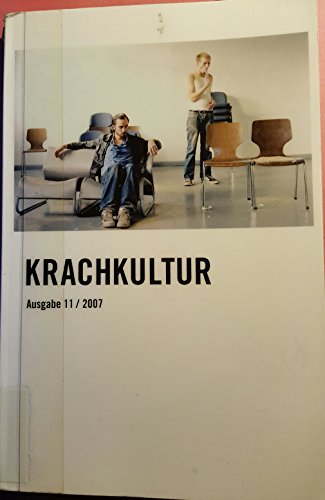 Beispielbild fr Krachkultur: Ausgabe 11 von Martin Brinkmann (Herausgeber, Mitwirkende), Fabian Reimann (Herausgeber), Carsten Tabel (Illustrator, Mitwirkende), Xaver Bayer (Mitwirkende), Curt Bodener (Mitwirkende), Lars Dahms (Mitwirkende), Heimito von Doderer (Mitwirkende), Daniel Dubbe (Mitwirkende), Christophe Fricker (Mitwirkende), Caroline Hartge (Mitwirkende), Katharina Hcker (Mitwirkende), Martin Krumbholz (Mitwirkende), Paul Lautaud (Mitwirkende), Anton G Leitner (Mitwirkende), Sibylle Lewitscharoff (Mitwirkende), Andreas Mnzner (Mitwirkende), Tom Nolan (Mitwirkende), Sigitas Parulskis (Mitwirkende), Andr Schinkel (Mitwirkende), Wolfgang Schmel (Mitwirkende), Claudia Sinnig (Mitwirkende), Gerald Sommer (Mitwirkende) zum Verkauf von BUCHSERVICE / ANTIQUARIAT Lars Lutzer