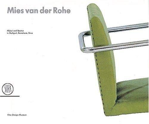 Beispielbild fr Mies Van Der Rohe: Architecture and Design in Stuttgart, Barcelona, Brno zum Verkauf von Hennessey + Ingalls