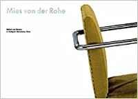 Stock image for Mies van der Rohe. Mbel und Bauten in Stuttgart, Barcelona, Brno. for sale by Colin Martin Books