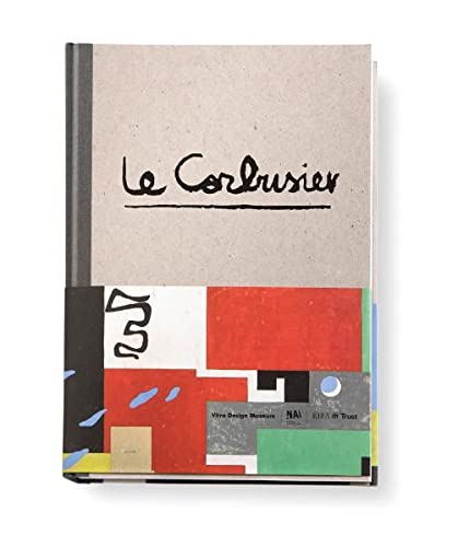 Le Corbusier - The Art of Architecture. Mit Beiträgen von Stanislaus von Moos, Arthur Rüegg, Beatriz Colomina, Jean-Louis Cohnen, Niklas Maak, Juan Jose Lahuerta und Mateo Kries. - Le Corbusier