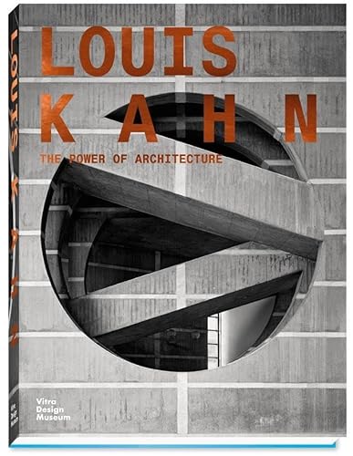 9783931936914: Louis Kahn: The Power of Architecture