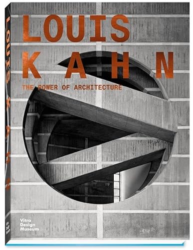Stock image for Louis Kahn: The Power of Architecture. Publikation anlässlich der Ausstellung im Vitra Design Museum, 2/8 2013. (Deutsche Ausgabe) for sale by Antiquariat  >Im Autorenregister<