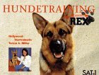 Beispielbild fr Hundetraining mit Kommissar Rex zum Verkauf von medimops