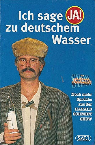 Stock image for Ich sage 'ja!' zu deutschem Wasser for sale by Bcherpanorama Zwickau- Planitz