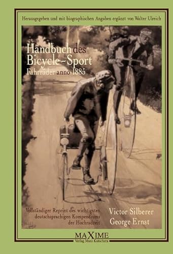 Beispielbild fr Handbuch des Bicycle-Sport: Fahrrder anno 1885 zum Verkauf von medimops