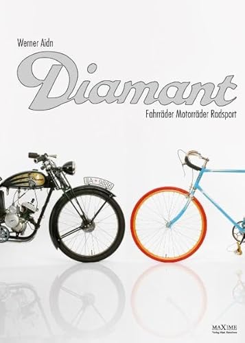 Imagen de archivo de Diamant: Fahrrder, Motorrder, Radsport a la venta por Revaluation Books