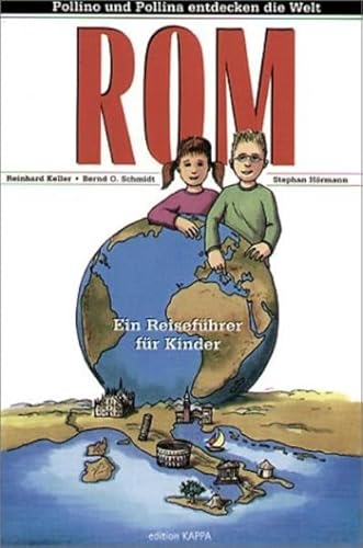 Beispielbild fr Rom. Ein Reisefhrer fr Kinder. Pollino und Pollina entdecken die Welt zum Verkauf von medimops