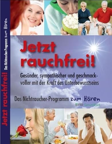 Stock image for Jetzt rauchfrei!: Das Nichtraucher-Programm zum Hren for sale by medimops