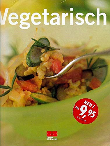 Beispielbild fr Vegetarisch. zum Verkauf von Ammareal