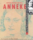 Mathilde Franziska und Fritz Anneke - Aus der Pionierzeit von Demokratie und Frauenbewegung. Eine...