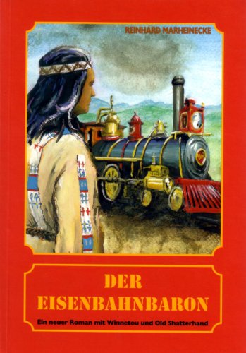 9783932053160: Der Eisenbahnbaron (Livre en allemand)