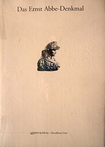 Stock image for Das Ernst Abbe-Denkmal [Minerva, Jenaer Schriften zur Kunstgeschichte Bd. 4] for sale by Tiber Books