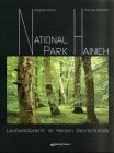 Nationalpark Hainich; Laubwaldpracht im Herzen Deutschlands - Klaus, Siegfried und Thomas Stephan
