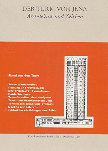 Imagen de archivo de Der Turm von Jena: Architektur und Zeichen (Minerva, Jenaer Schriften zur Kunstgeschichte) (German Edition) a la venta por JERO BOOKS AND TEMPLET CO.
