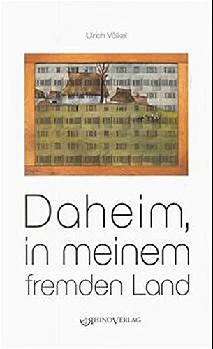 Stock image for Daheim, in meinem fremden Land for sale by medimops