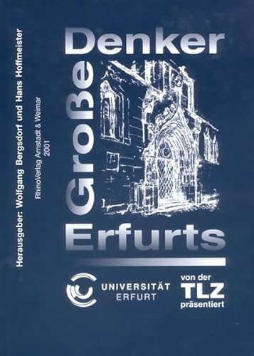 9783932081521: Groe Denker Erfurts: Ringvorlesung der Universitt Erfurt