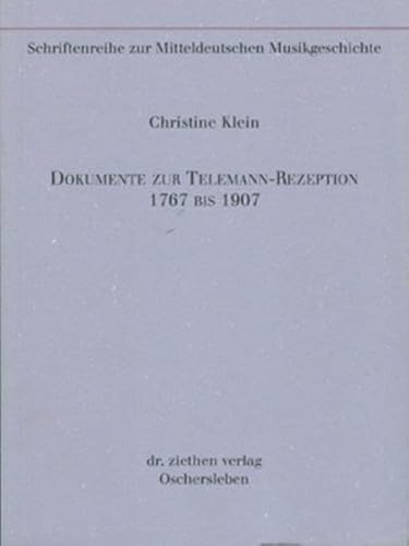 Beispielbild fr Dokumente zur Telemann-Rezeption 1767 bis 1907 zum Verkauf von Buchpark