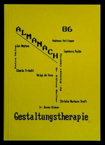Beispielbild fr Gestaltungstherapie Almanach 86: Psychoanalytischer Beitrag zur Gestaltungstherapie zum Verkauf von medimops
