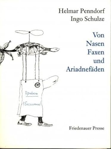 Stock image for Von Nasen Faxen und Ariadnefden. Zeichnungen und Fax-Briefe for sale by medimops