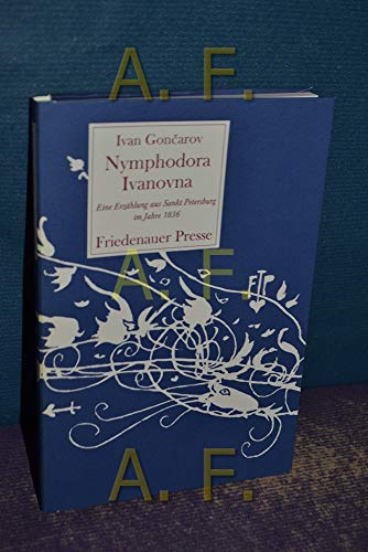 9783932109171: Nymphodora Ivanovna: Eine Erzhlung aus St. Petersburg im Jahre 1836