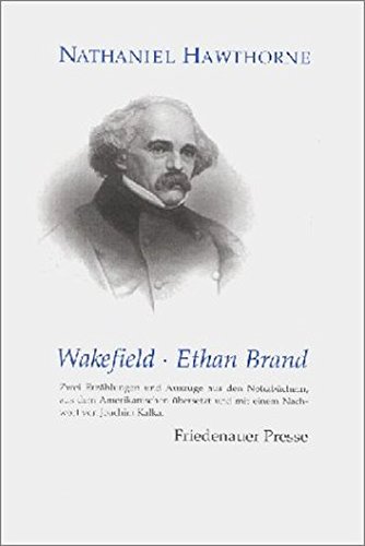 Wakefield - Ethan Brand - Zwei Erzählungen. - Hawthorne, Nathaniel