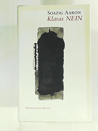9783932109324: Klaras Nein: Tagebuch-Erzhlung