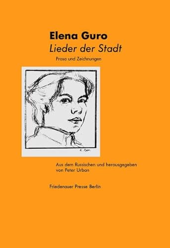 9783932109331: Lieder der Stadt: Prosa und Zeichnungen