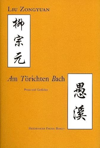 9783932109454: Am Trichten Bach: Prosa und Gedichte