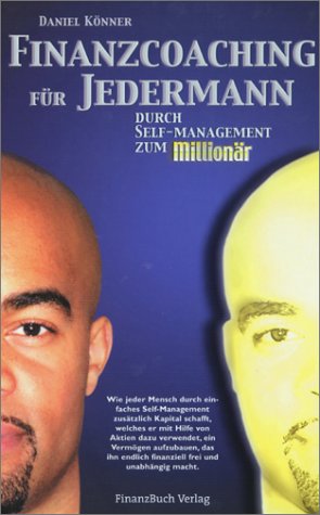 Beispielbild fr Finanzcoaching fr Jedermann. Durch Self-Management zum Millionr zum Verkauf von medimops