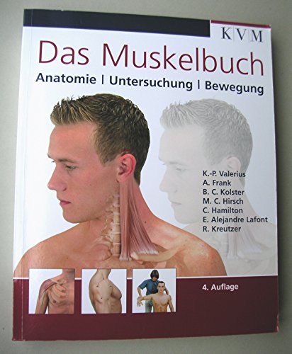 Imagen de archivo de Das Muskelbuch: Funktionelle Darstellung der Muskeln des Bewegungsapparates a la venta por medimops