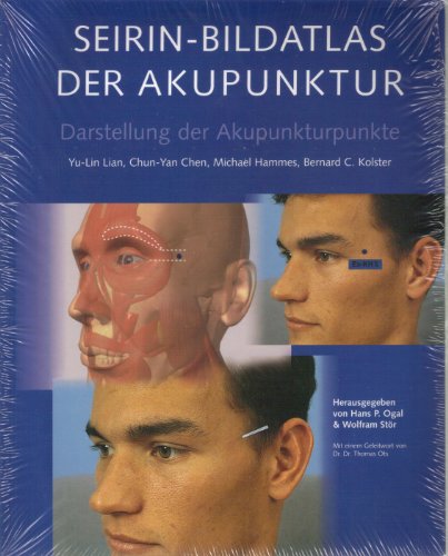 Stock image for SEIRIN-Bildatlas der Akupunktur. Darstellung der Akupunkturpunkte for sale by suspiratio - online bcherstube