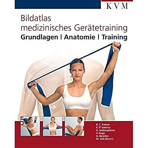 Stock image for Bildatlas medizinisches Gertetraining: Grundlagen Anatomie Training for sale by medimops