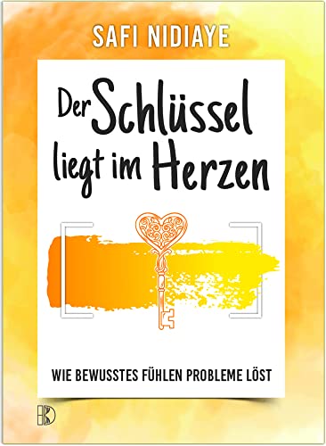 Stock image for Der Schlssel liegt im Herzen -Language: german for sale by GreatBookPrices