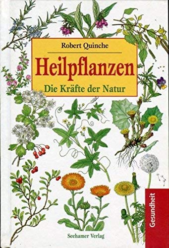 Beispielbild fr Heilpflanzen. die Krfte der Natur. zum Verkauf von Neusser Buch & Kunst Antiquariat