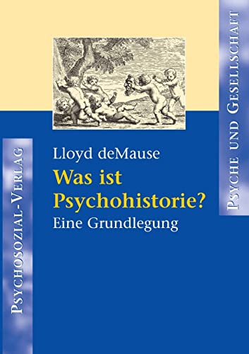 Was ist Psychohistorie?: Eine Grundlegung